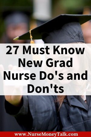 25 Important Tips for New Grad Nurses - Nurse Money Talk