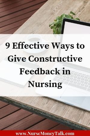  Learn how to give constructive feedback in nursing. 