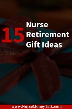 25 Awesome Nurse Retirement Gifts In 2021 Nurse Money Talk