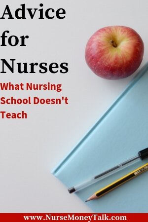 a red apple and notebook and pen with writing advice for nurses, what nursing school doesn't teach