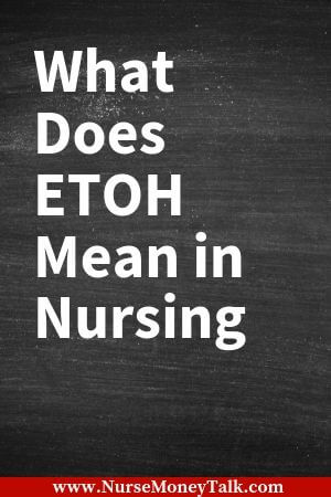 black board with the wordings what does etoh mean in nursing