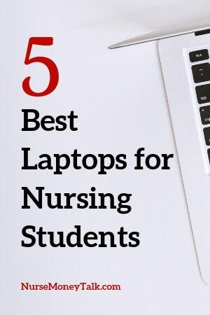 white background with a white mac book pro with the writing 5 best laptops for nursing students