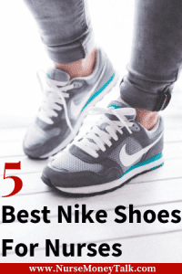 10 Best Nike Shoes for Nurses (2023 Review) - Nurse Money Talk