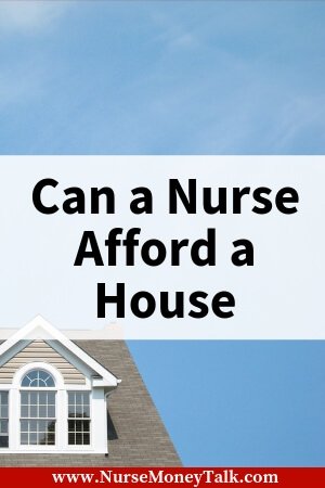 A picture of a house a nurse could buy.