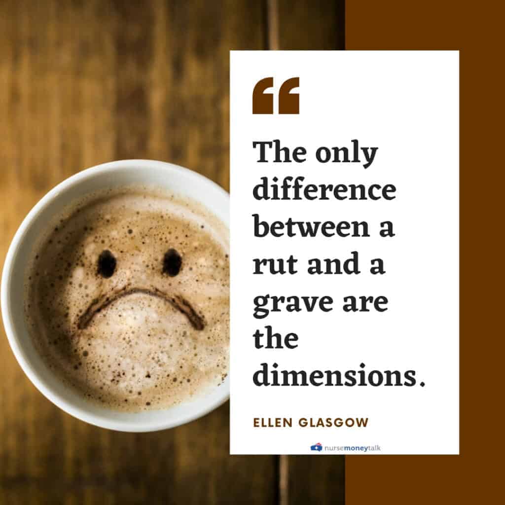 Ellen Glasgow quote on difference between rut and grave