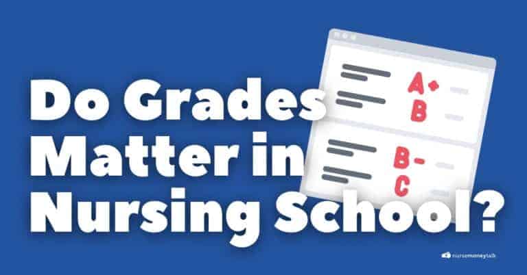 Do Grades Matter in Nursing School?