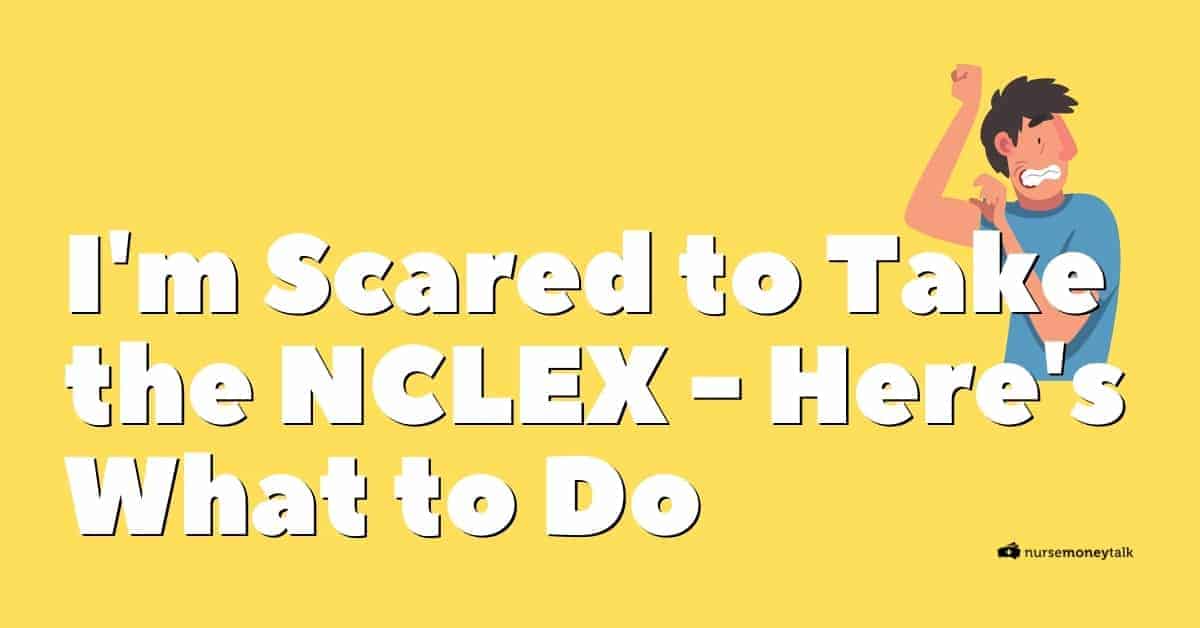 scared of the nclex featured image
