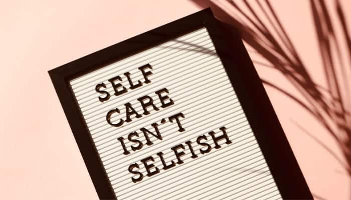 sign self care is not selfish