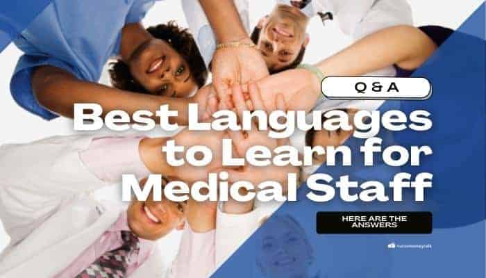 12 Best Languages to Learn for Nurses, Doctors and Healthcare Professionals