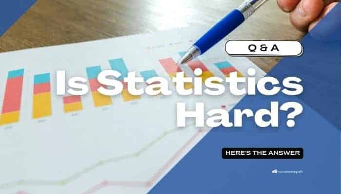 Is Statistics Hard? Here’s the Answer
