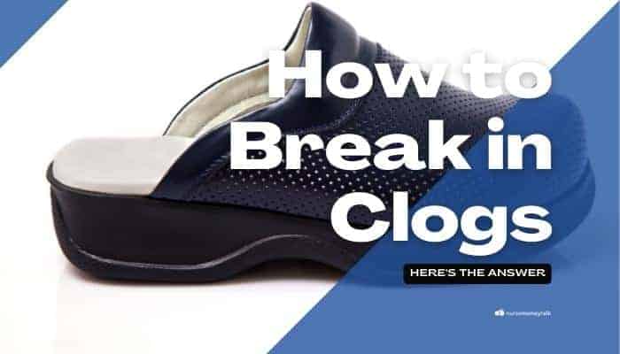 How to Break in Clogs (Danskos, Crocs, etc.)