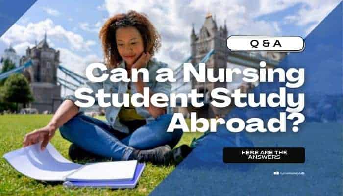 Can a Nursing Student Study Abroad?