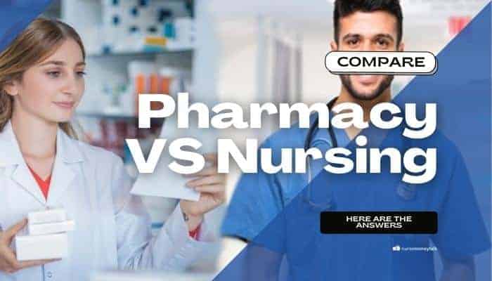 Pharmacy vs Nursing: Which One Should I Study? (Quiz Included)