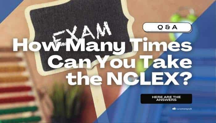 How Many Times Can You Take the NCLEX?