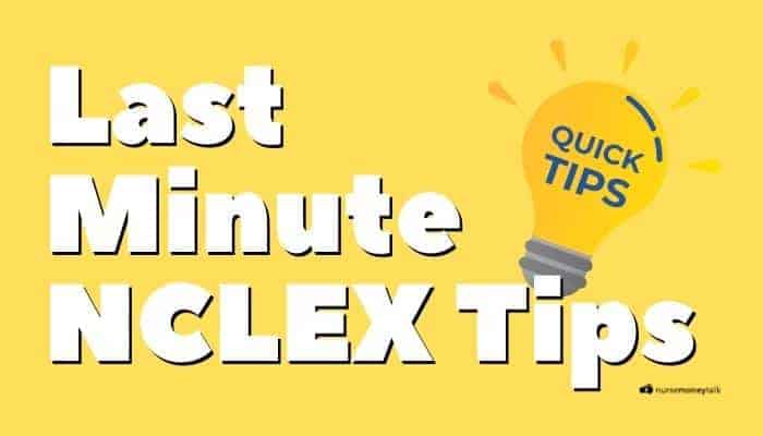 10 Best Last Minute NCLEX Tips