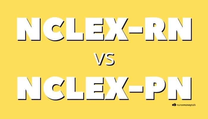 NCLEX RN vs NCLEX PN: Similarities and Differences