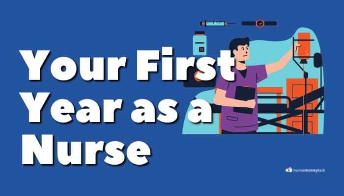 10 Tips to Survive Your First Year as a Nurse