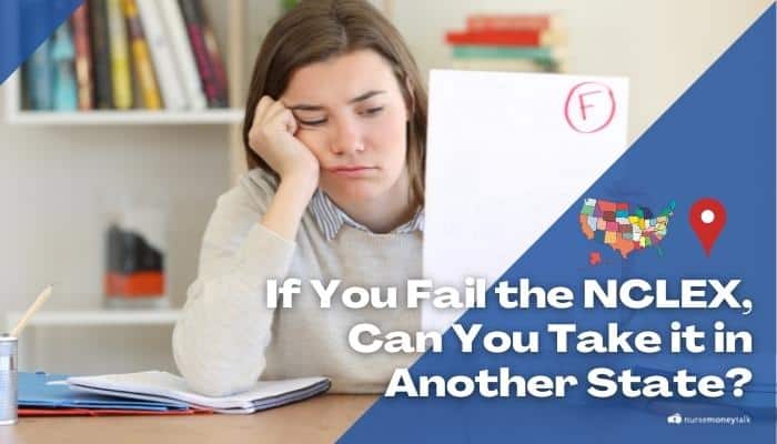 If You Fail the NCLEX, Can You Take it in Another State?