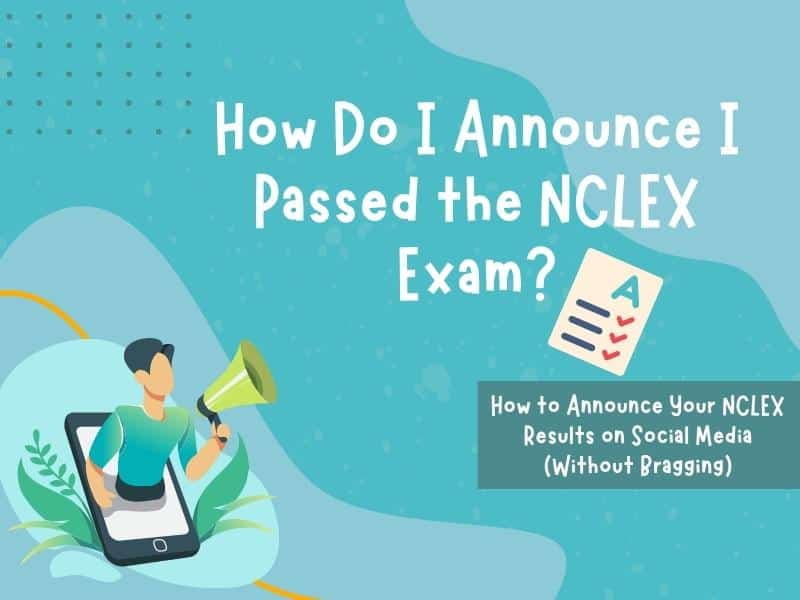 how-to-announce-you-passed-the-nclex-nurse-money-talk