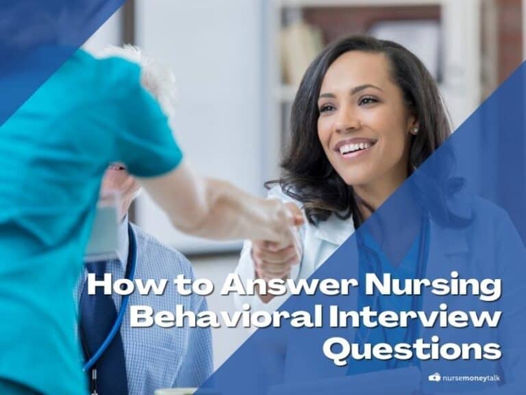 How to Answer Nursing Behavioral Interview Questions