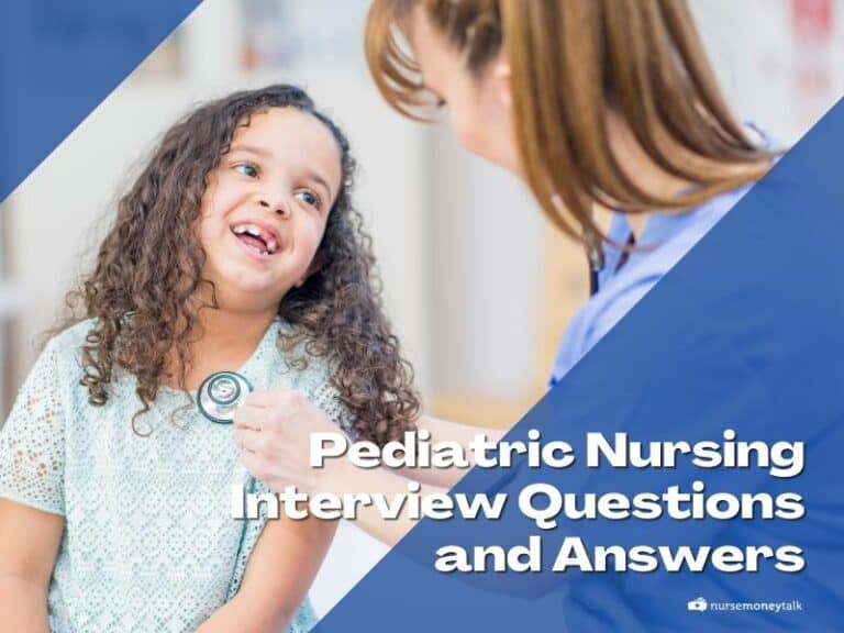 10 Frequently Asked Pediatric Nursing Interview Questions and Answers