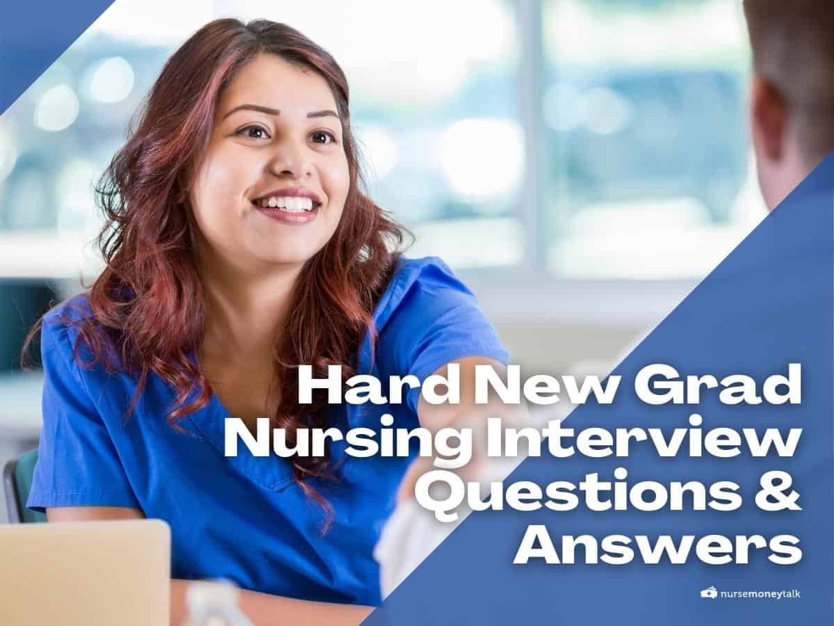 10 Hard New Grad Nursing Interview Questions And Answers Nurse Money Talk   Featured Image 10 Hard New Grad Nursing Interview Questions And Answers 