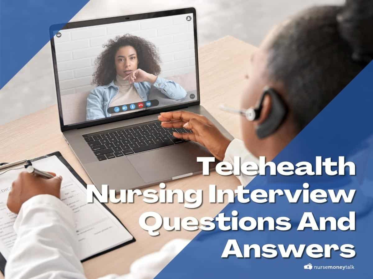 10 Hard Telehealth Nursing Interview Questions And Answers Nurse