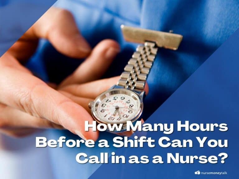 How Many Hours Before a Shift Can You Call in as a Nurse?