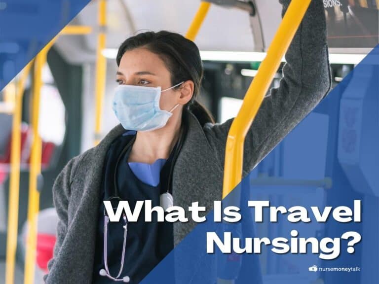 Travel Nurse: Job Description and Salary Expectations
