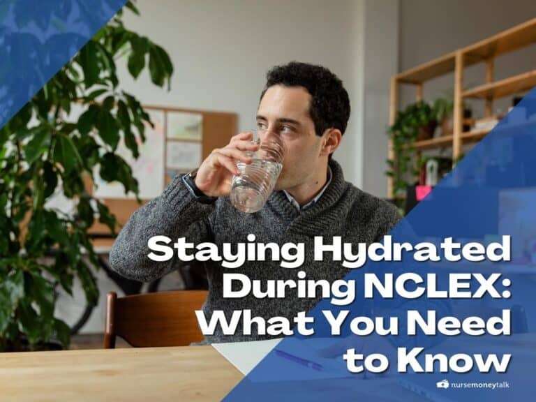 Staying Hydrated During NCLEX: What You Need to Know