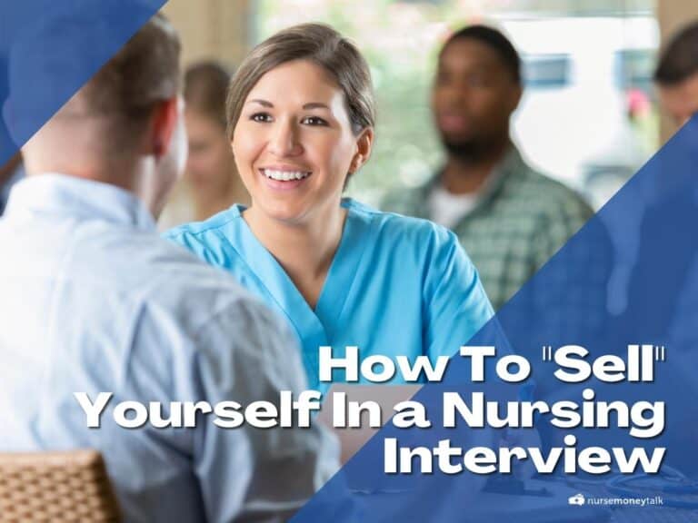 How To Sell Yourself In A Nursing Interview