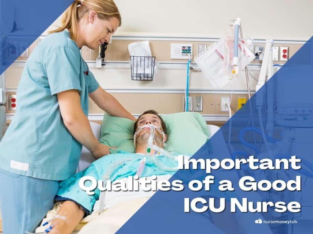 10 Important Qualities Of A Good ICU Nurse Nurse Money Talk   Featured Image Qualities Of A Good Icu Nurse 1024x768 