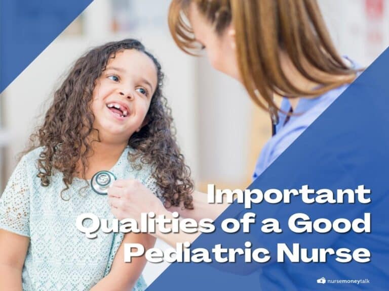 10 Important Qualities of a Good Pediatric Nurse