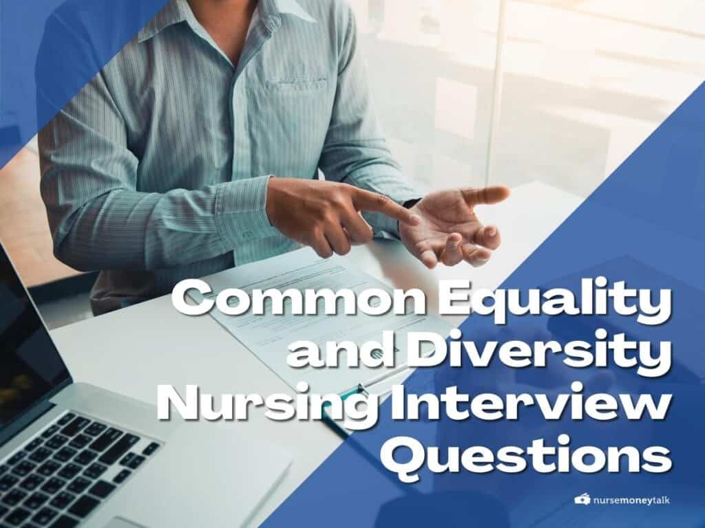 10-common-equality-and-diversity-nursing-interview-questions-with