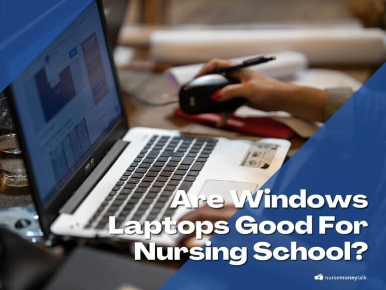 Are Windows Laptops Up to the Challenge for Nursing School?