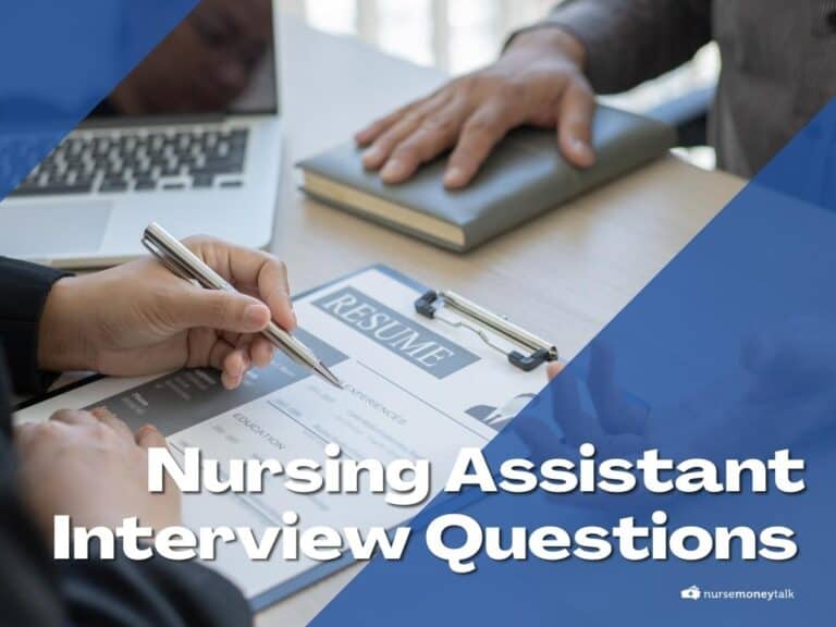 10 Nursing Assistant Interview Questions with Example Answers