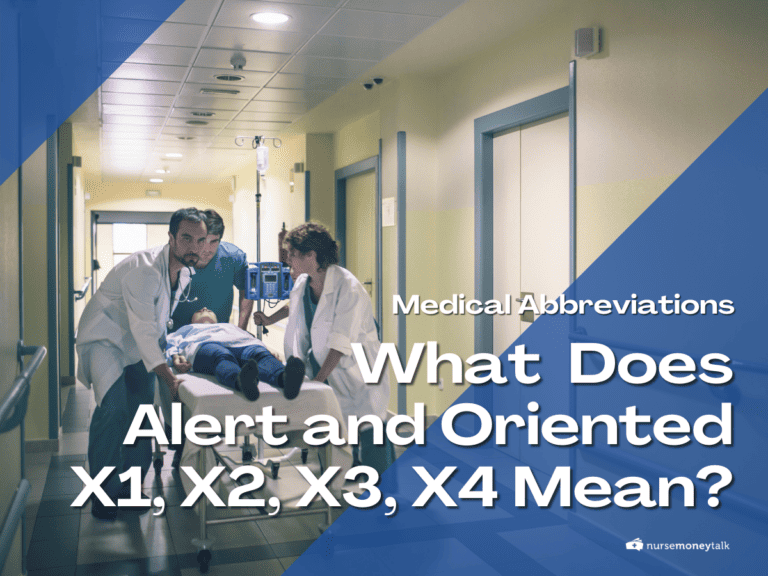 What Does Alert and Oriented X1, X2, X3, X4 Mean? Medical & Nursing Abbreviations
